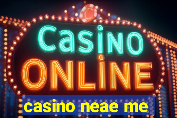 casino neae me