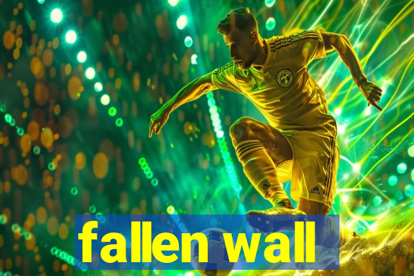 fallen wall