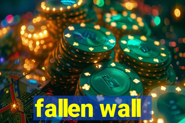 fallen wall