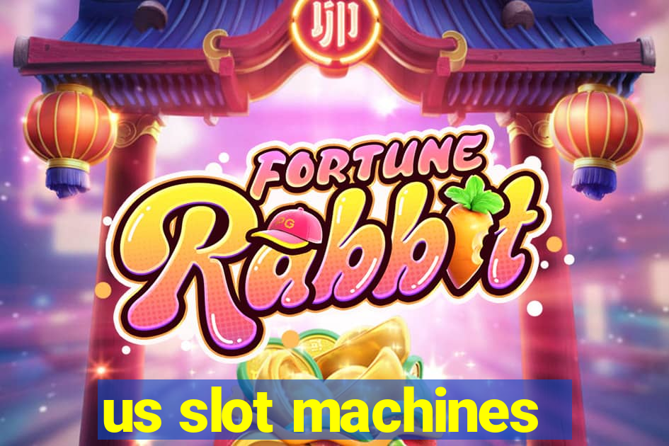 us slot machines