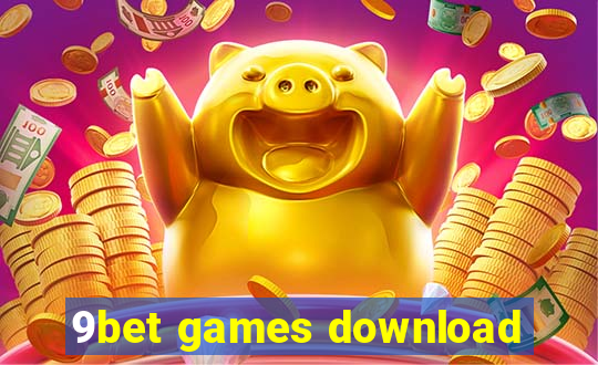 9bet games download