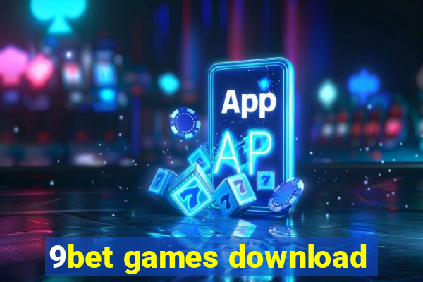 9bet games download