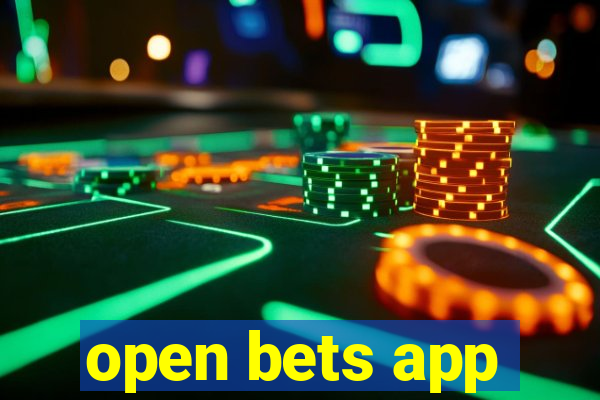 open bets app