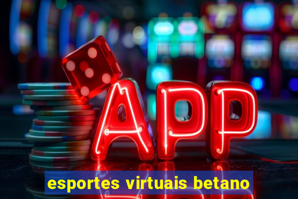 esportes virtuais betano