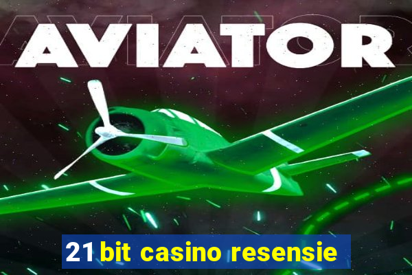 21 bit casino resensie