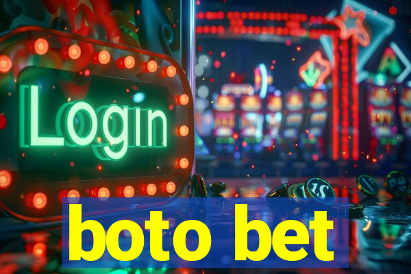 boto bet