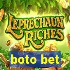 boto bet