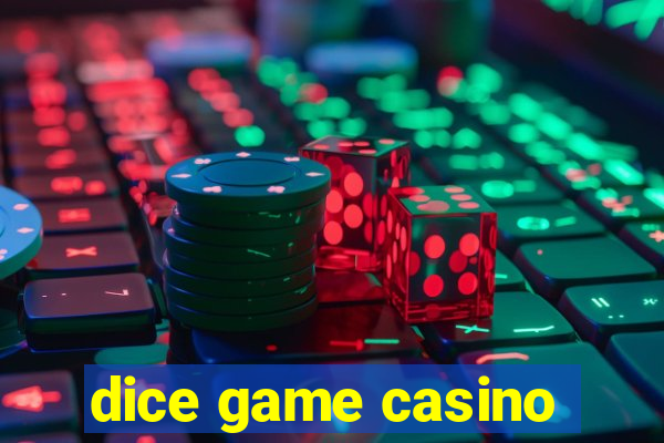 dice game casino