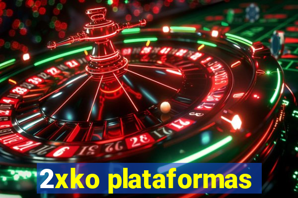 2xko plataformas