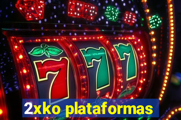 2xko plataformas