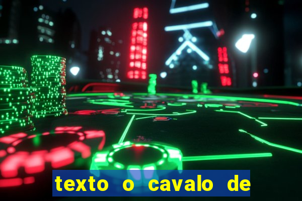 texto o cavalo de troia com interpretação