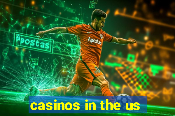 casinos in the us