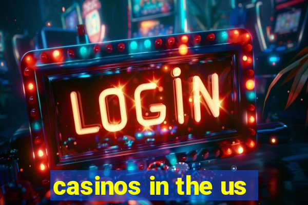 casinos in the us