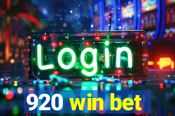 920 win bet