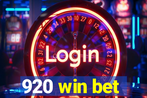 920 win bet