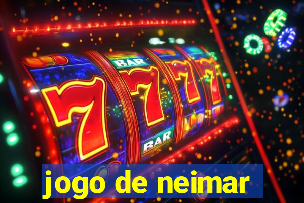 jogo de neimar