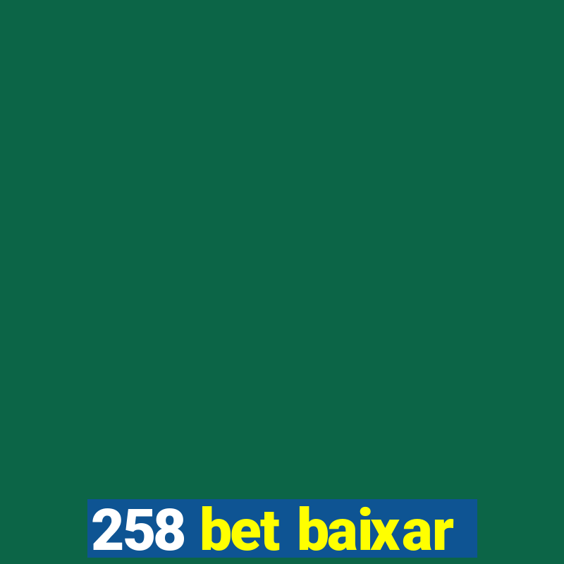 258 bet baixar