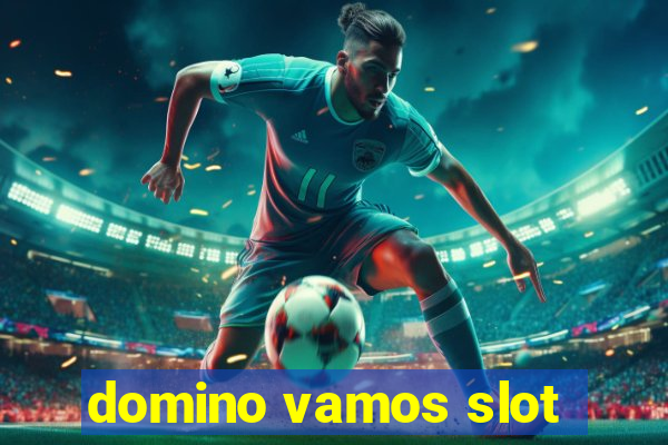 domino vamos slot