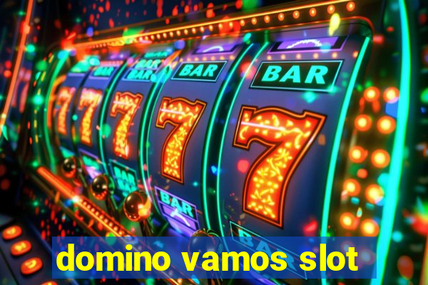 domino vamos slot