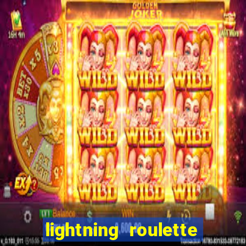 lightning roulette como jogar