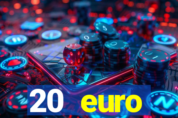 20 euro startguthaben casino