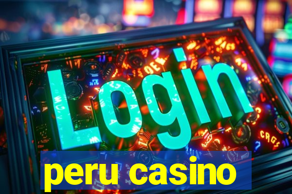 peru casino