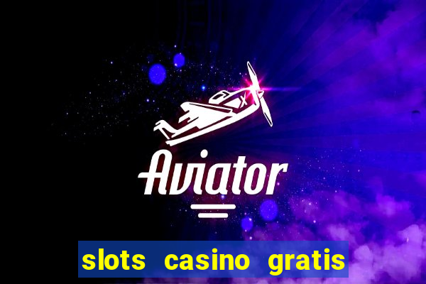 slots casino gratis jackpot party