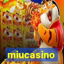 miucasino