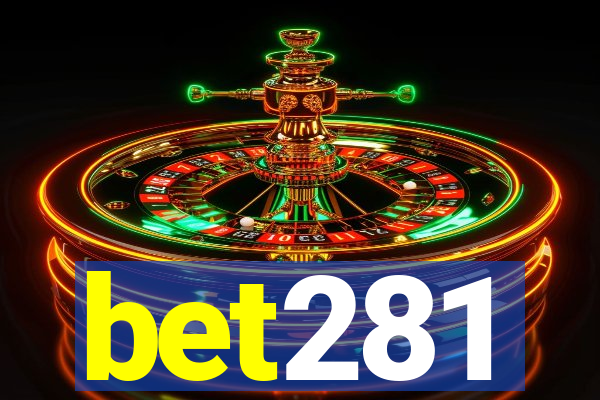 bet281