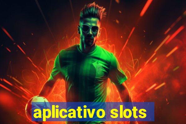 aplicativo slots