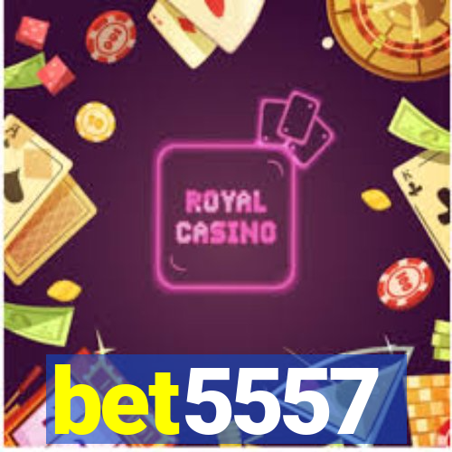 bet5557