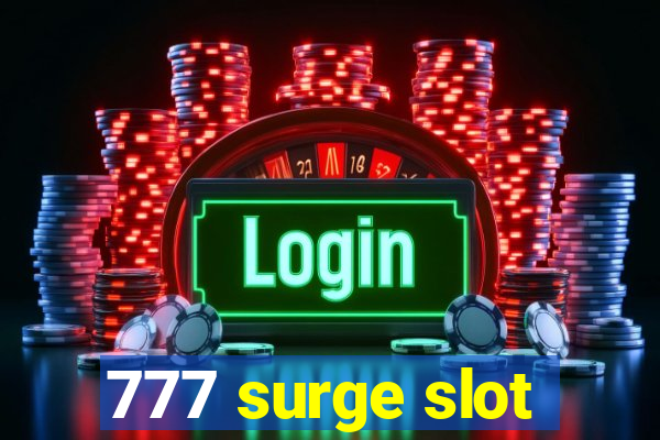 777 surge slot