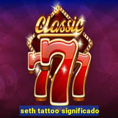 seth tattoo significado