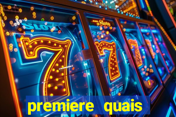 premiere quais jogos passam