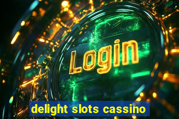 delight slots cassino