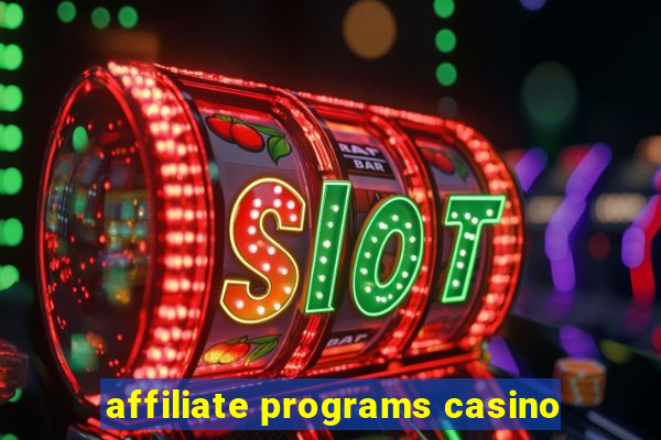 affiliate programs casino