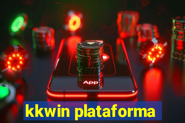 kkwin plataforma