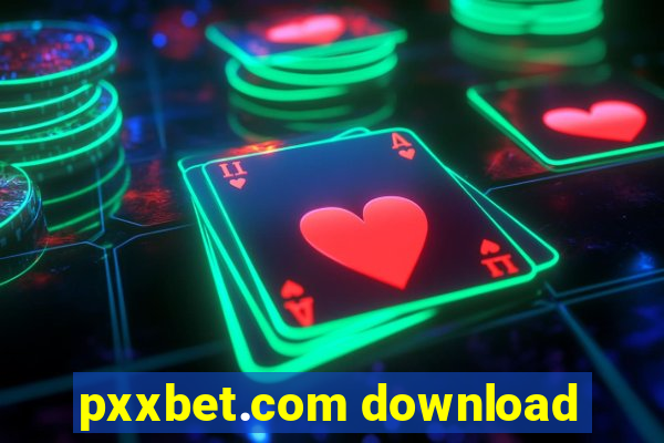 pxxbet.com download