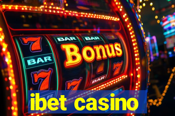 ibet casino