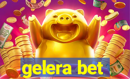 gelera bet