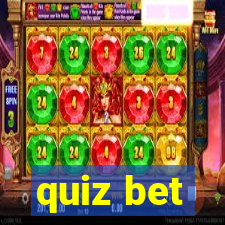 quiz bet