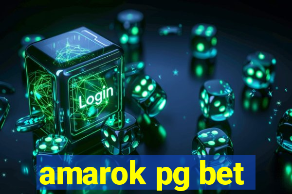 amarok pg bet