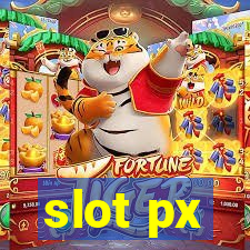 slot px