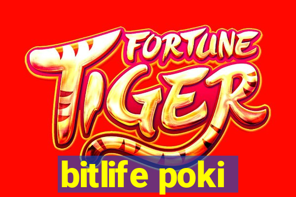 bitlife poki