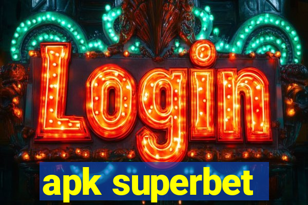 apk superbet