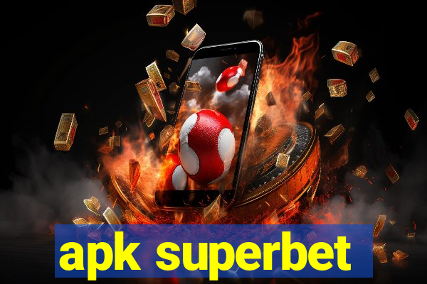 apk superbet