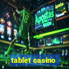 tablet casino