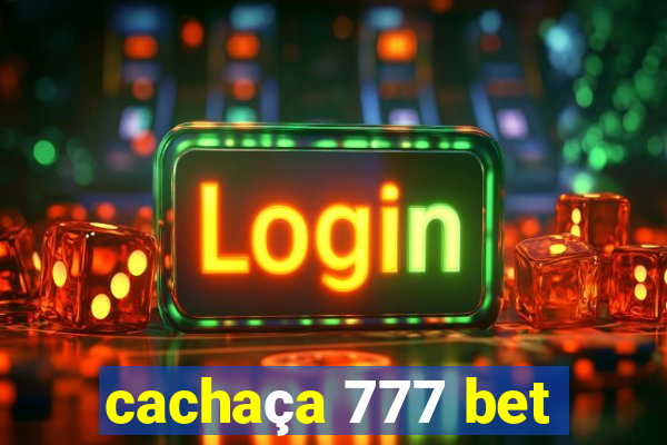 cachaça 777 bet