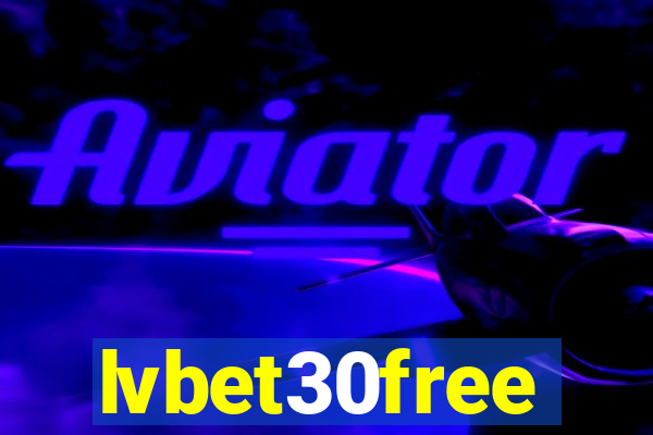 lvbet30free