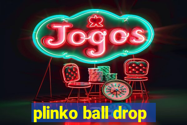 plinko ball drop